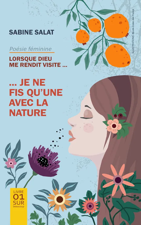 Livre Papier - Lorsque Dieu me rendit visite ... Je ne fis qu'une avec la nature - Sabine Salat